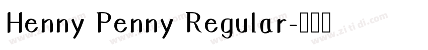 Henny Penny Regular字体转换